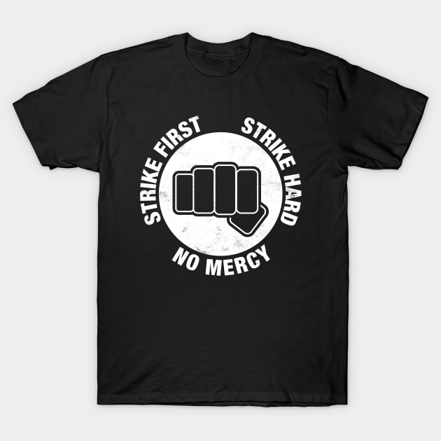 Cobra Kai Strike First, Strike Hard, No Mercy logo T-Shirt by wookiemike